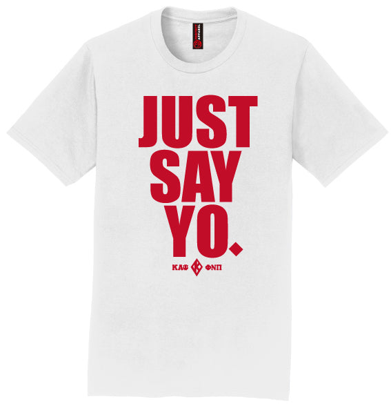 Kappa Just Say Yo T-Shirt - Kappa Alpha Psi